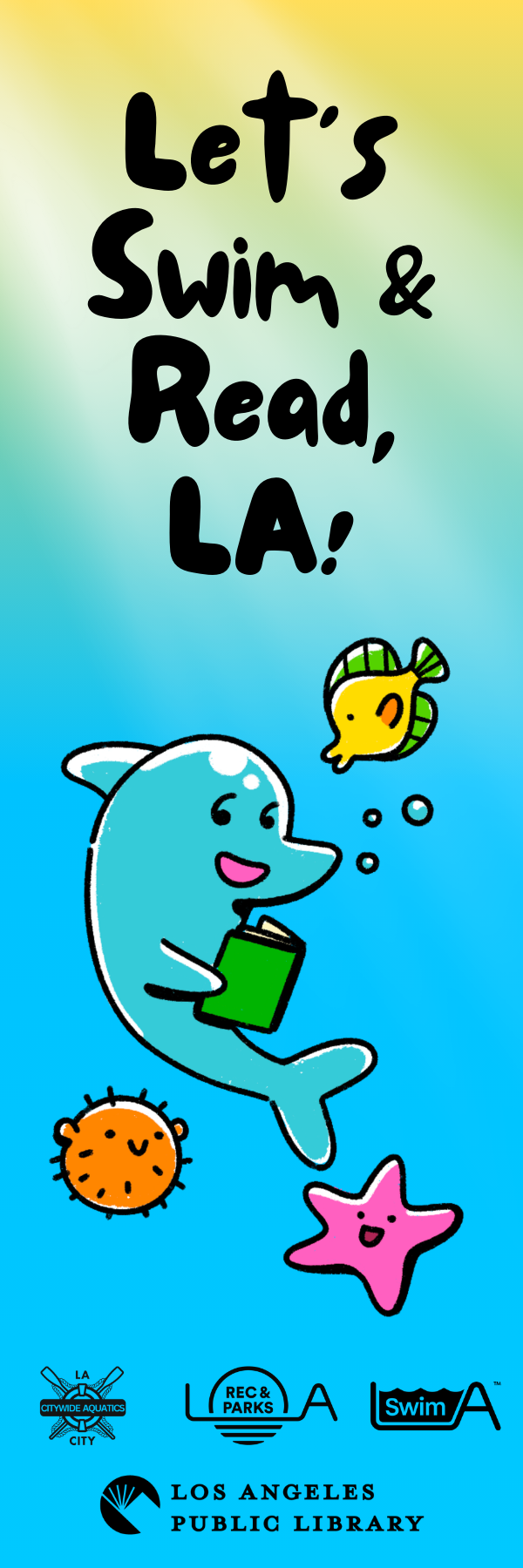 Let's Swim and Read, LA! A dolphin reading a book with sea creatures, and partner logos.
